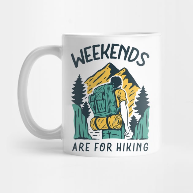 Weekends are for hiking by sharukhdesign
